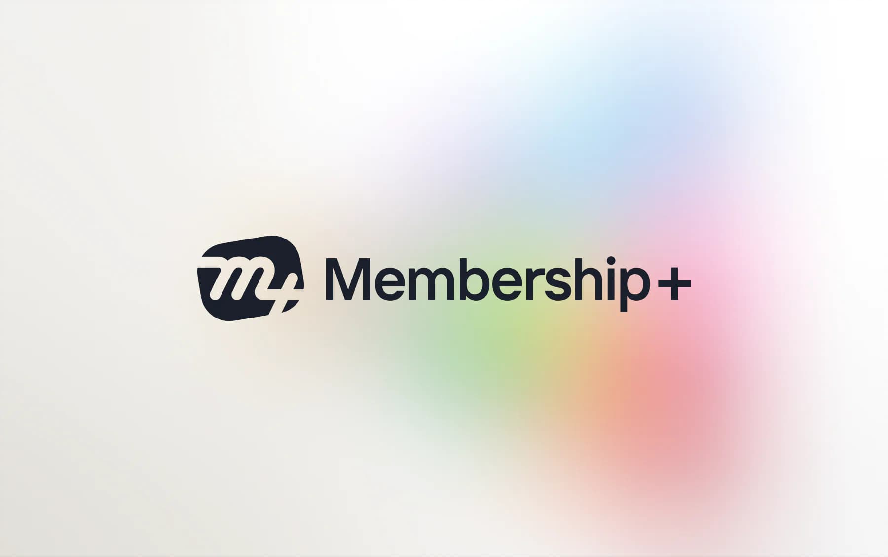 Membership Plus logo on a soft multicolor gradient